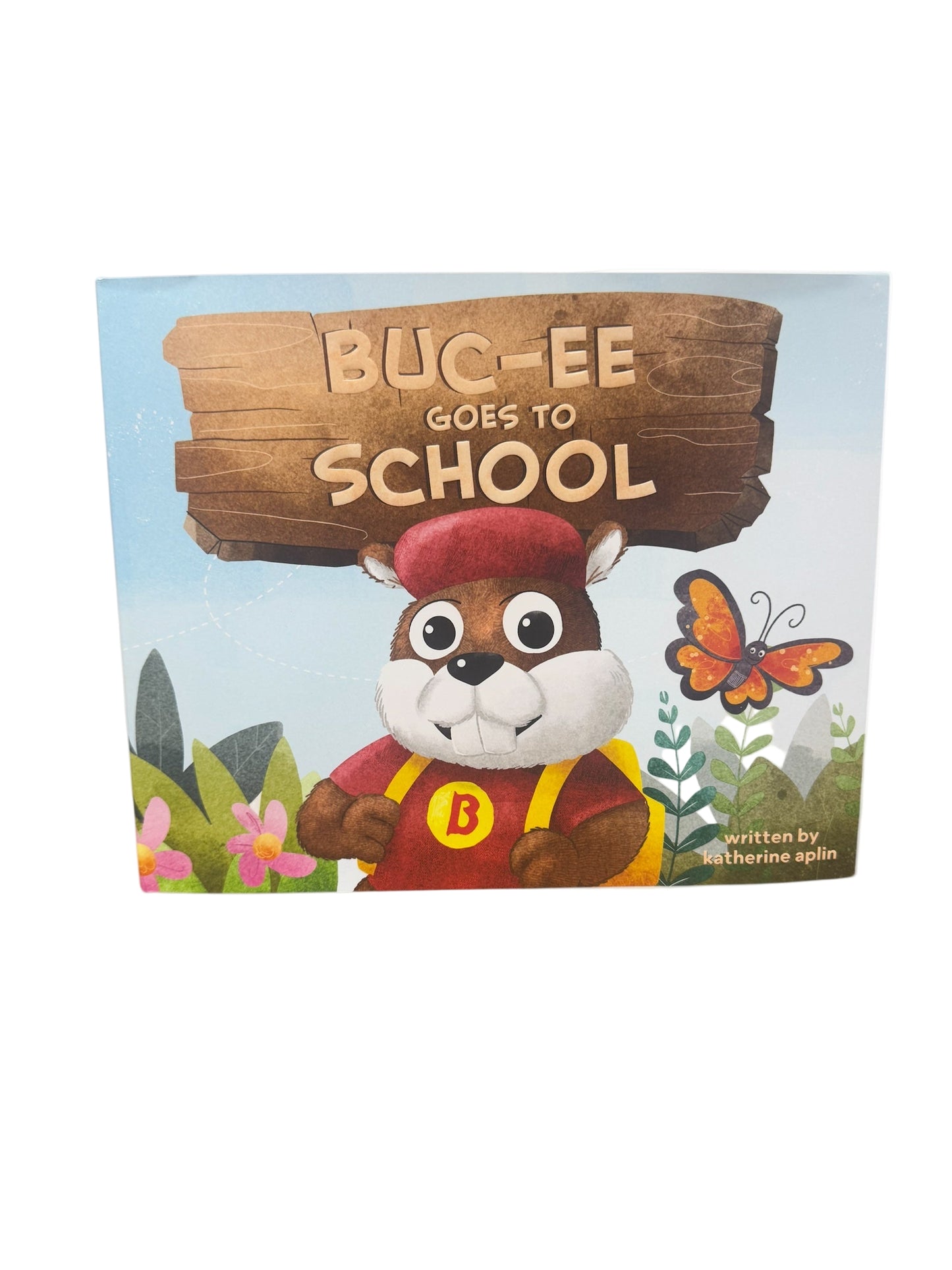 Buc-ee’s “Buc-ee Goes To School” Hardcover Kids Book