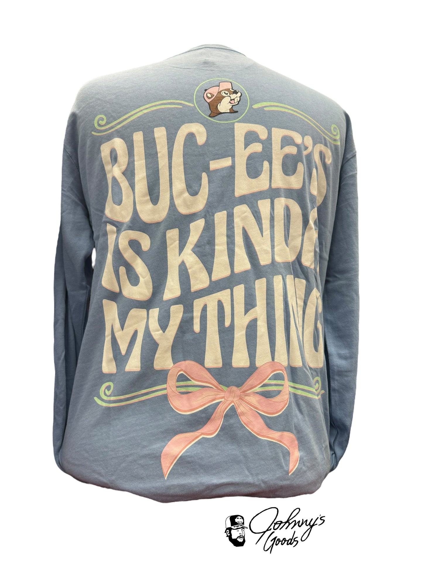 Buc-ee’s Is Kinda My Thing, Long Sleeve