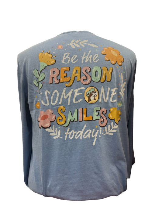 Buc-ee’s “Be the Reason Someone Smiles Today” Long Sleeve T-Shirt